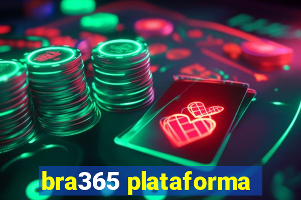 bra365 plataforma